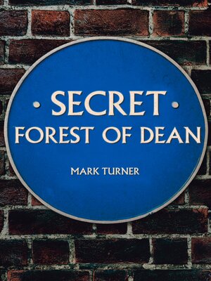 cover image of Secret Forest of Dean
